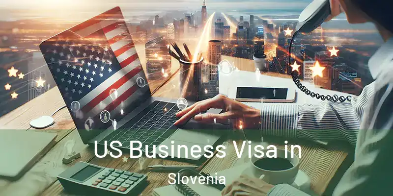  US Business Visa in Slovenia