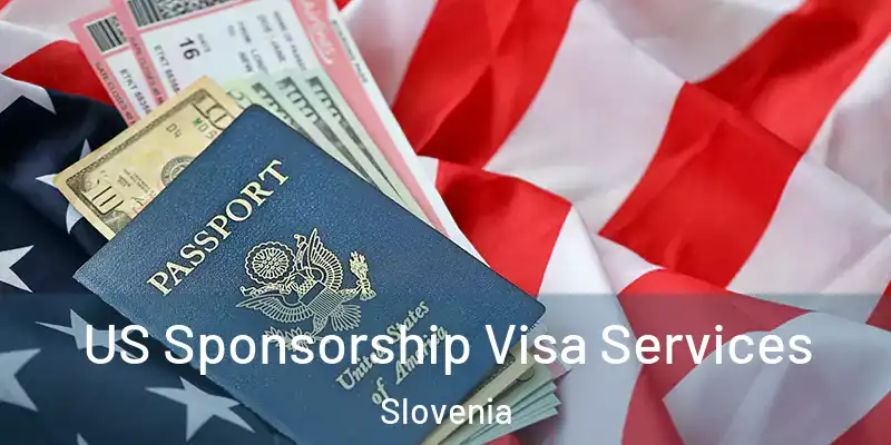  US Sponsorship Visa Services Slovenia