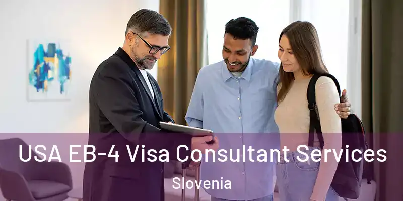  USA EB-4 Visa Consultant Services Slovenia